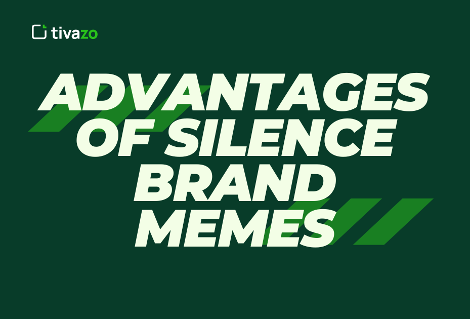 Advantages of silence brand memes