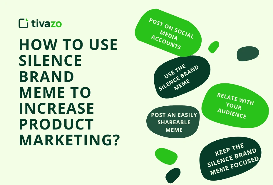 How to Use Silence Brand Meme to Increase Product Marketing?