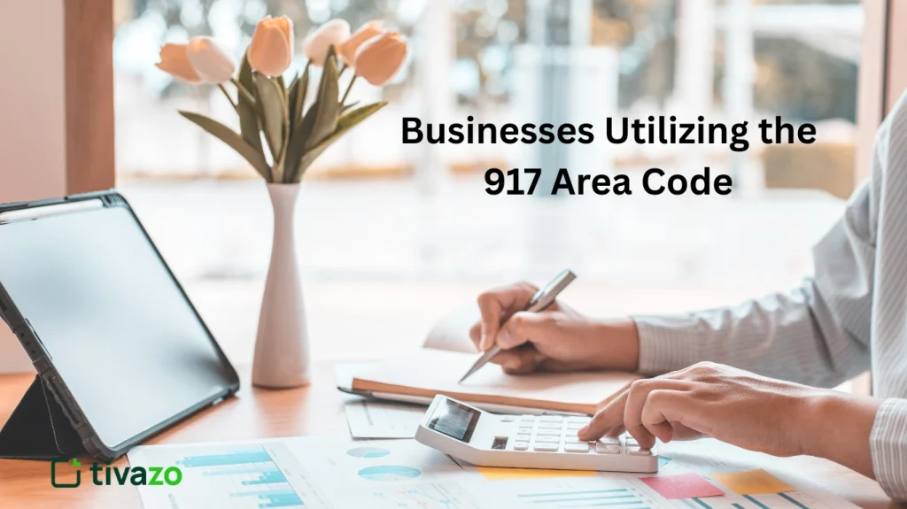 Businesses Utilizing the 917 Area Code