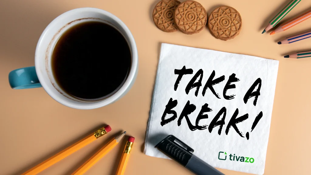take a break