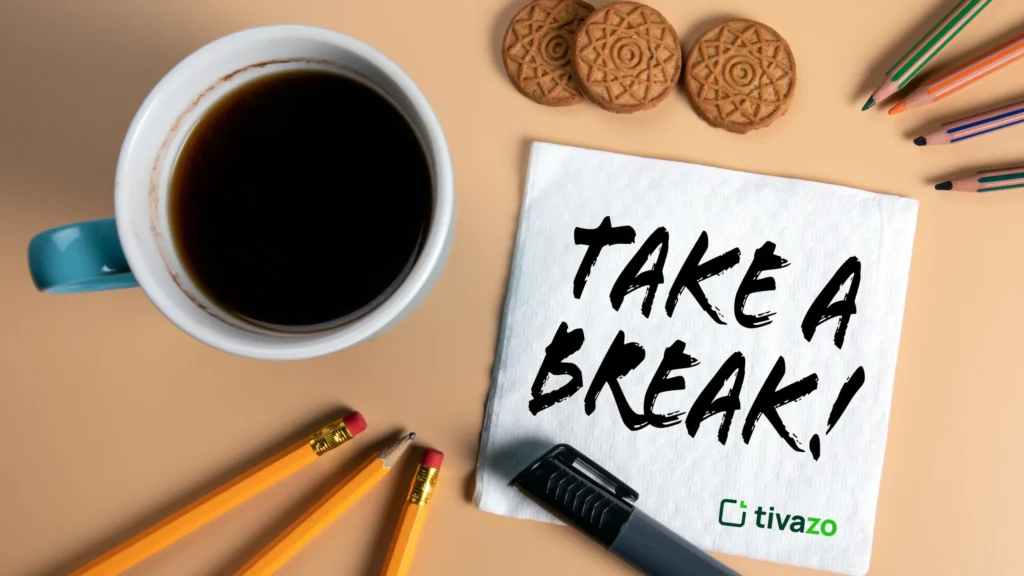 take a break