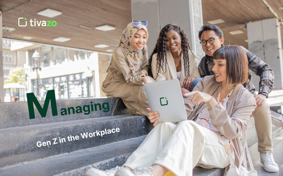 Managing Gen Z in the Workplace