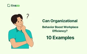 Read more about the article 10 Real-Life Examples of Organizational Behavior to Boost Workplace Efficiency