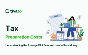 Read more about the article Tax Preparation Costs: Understanding the Average CPA Fees and How to Save Money