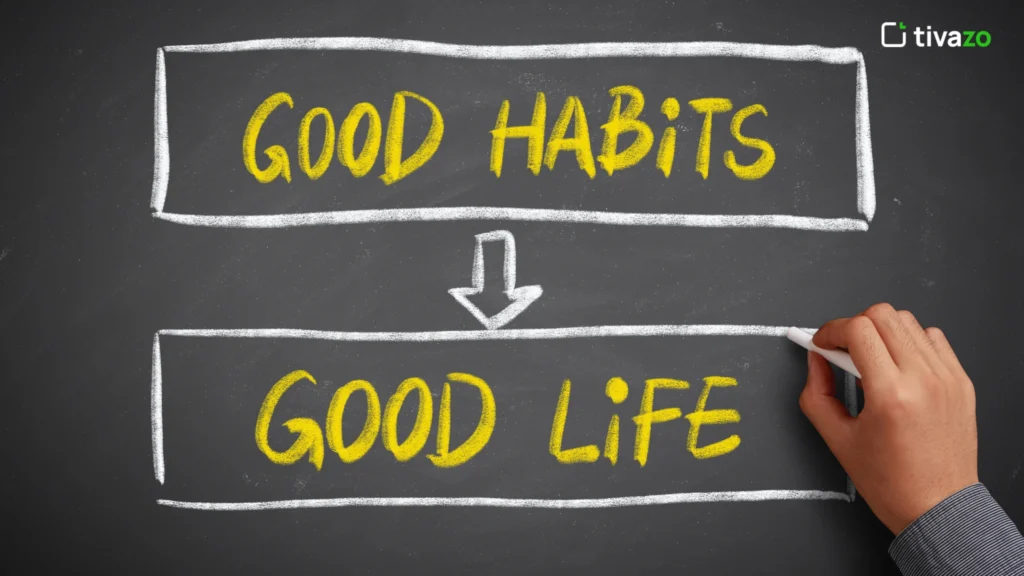 The Importance of Healthy Habits