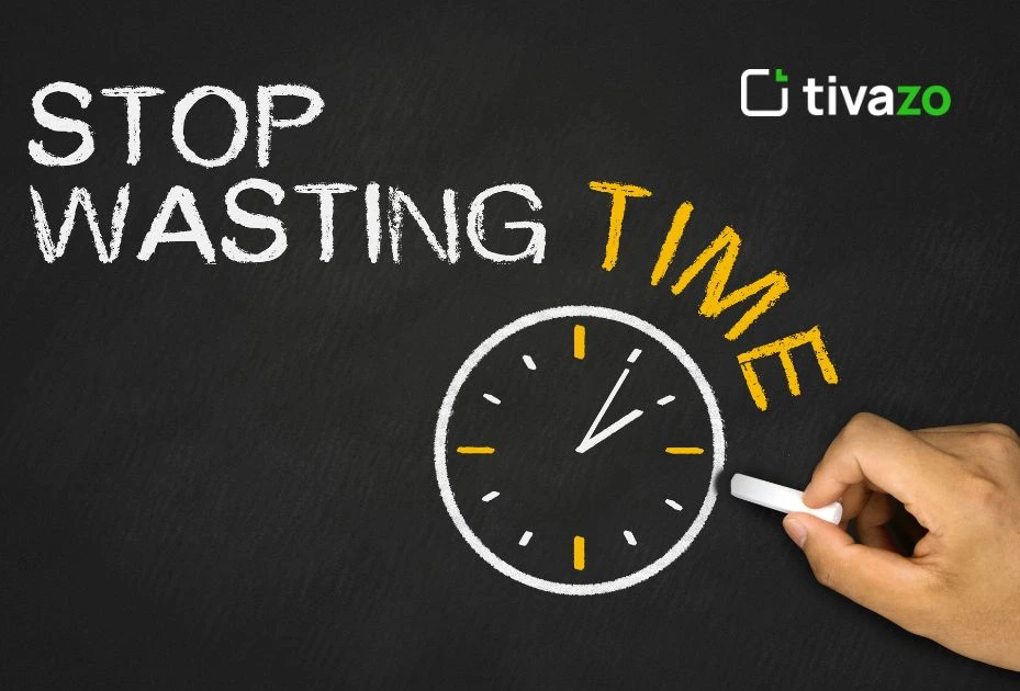 stop wasting time