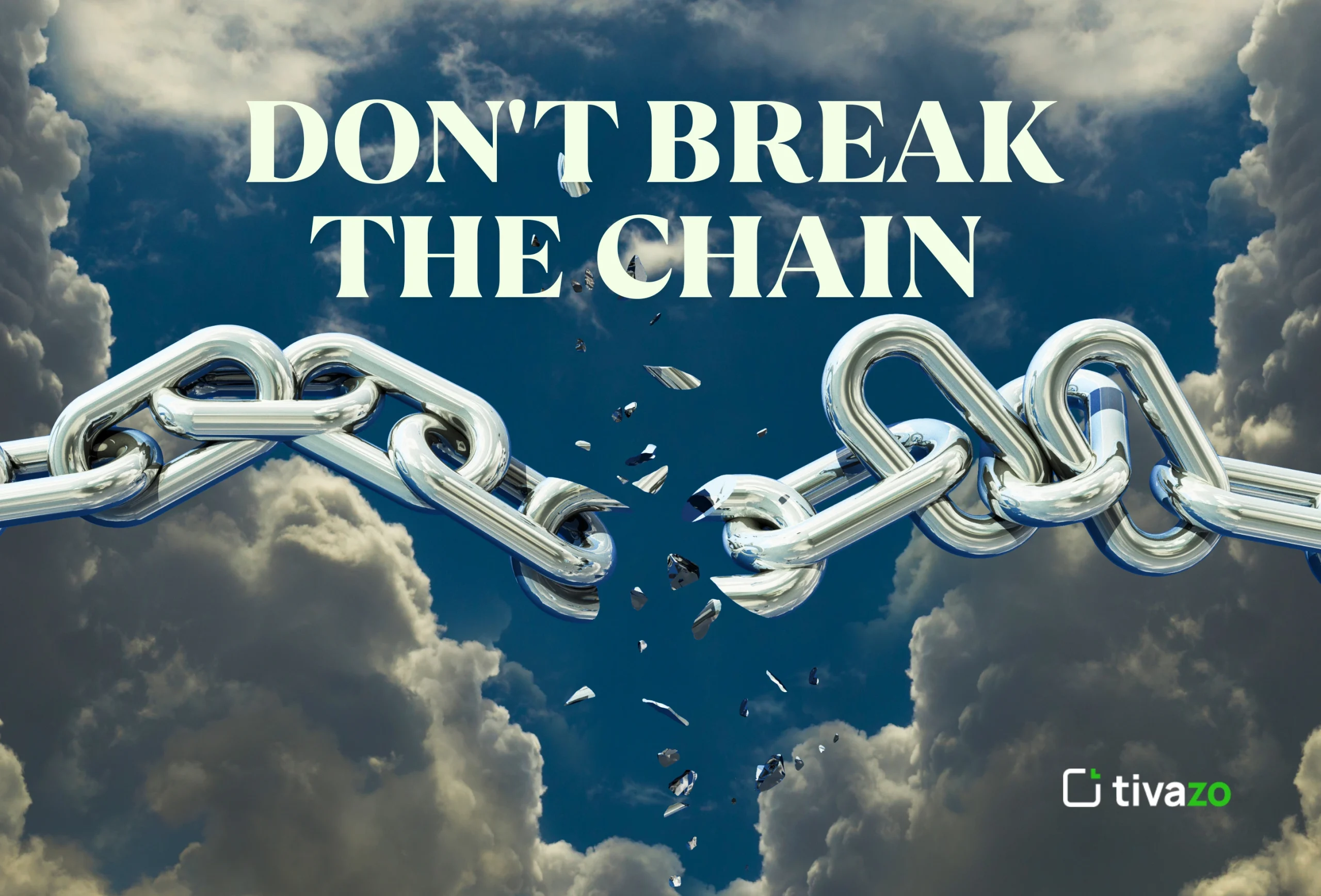 Don't Break the Chain