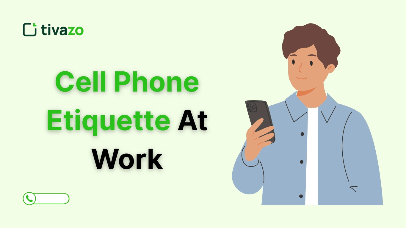 What Are the Essential Rules of Cell Phone Etiquette at Work?