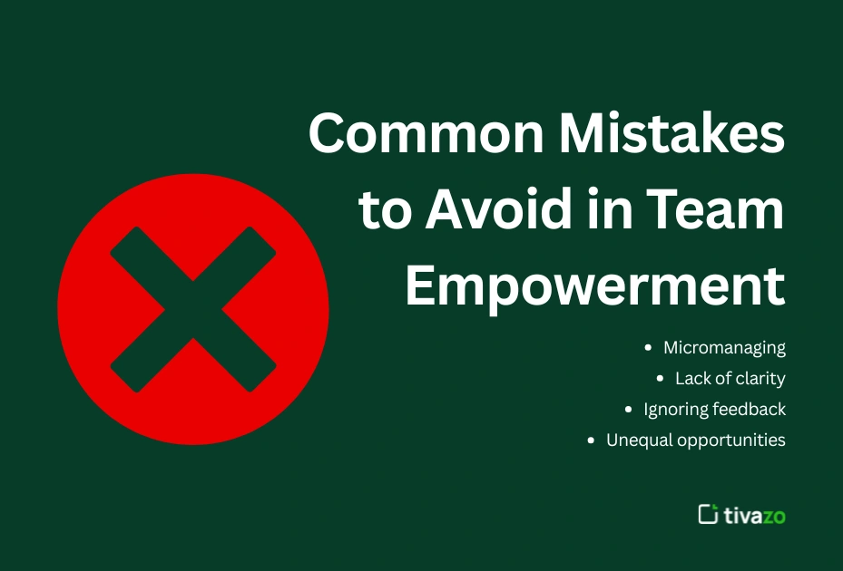 Common Mistakes to Avoid in Team Empowerment