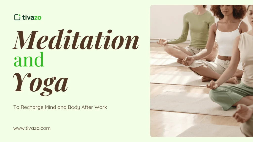 Meditation and Yoga benefits