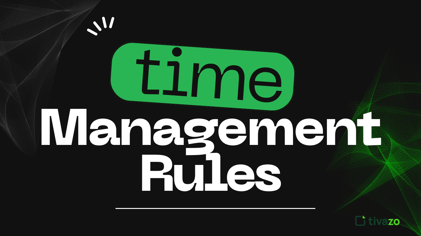 The Importance of Time management Rules