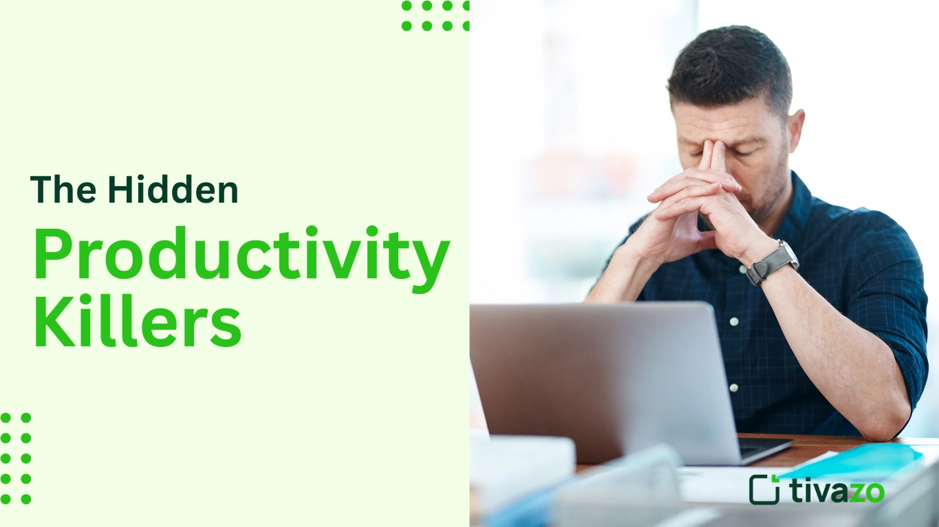 Productivity Killers