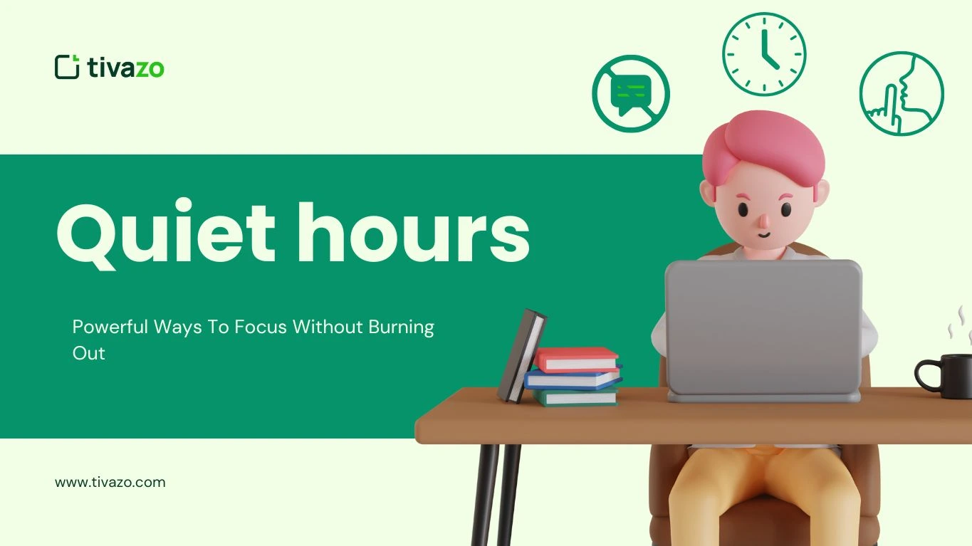 Quiet Hours